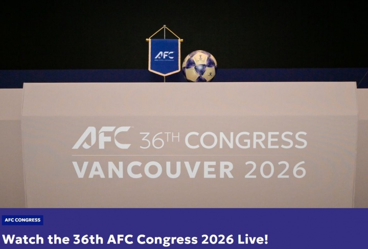 第36屆亞足聯(lián)大會明晨1點溫哥華開幕 18項議程確認審計與章程修訂